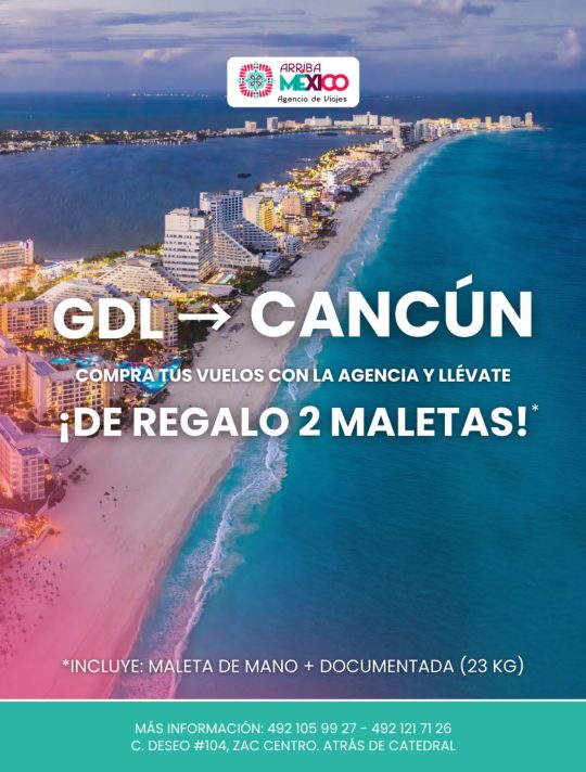 Viaja desde Gdl a Cancún y llévate de regalo 2 maletas