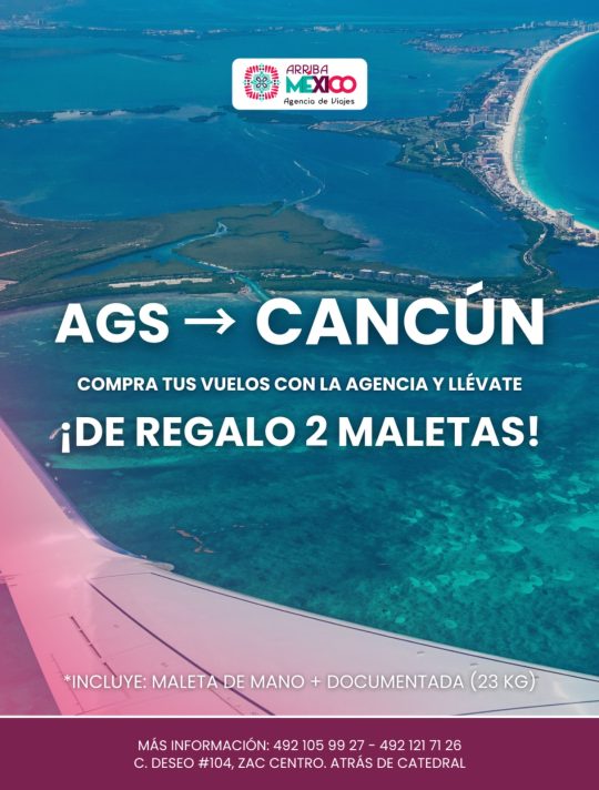 Viaja desde Ags a Cancún y llévate de regalo 2 maletas