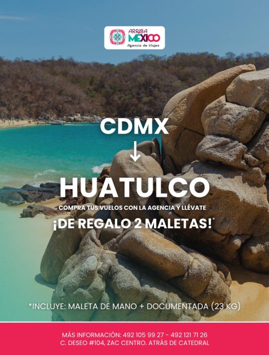 Viaja desde CDMX a Huatulco y llévate de regalo 2 maletas